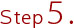 step5